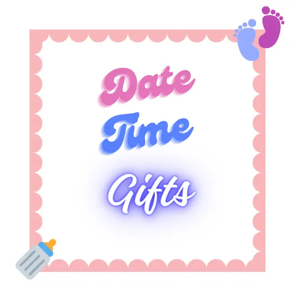 Date time gifts