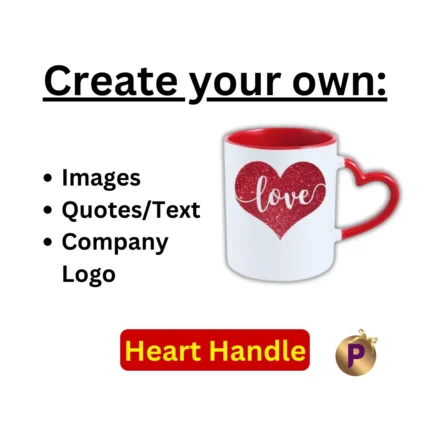 Images or quotes or company logo on your red heart handle mug or cup at praila.com